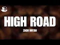 Lagu Zach Bryan - High Road (Lyrics)
