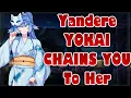 Download Lagu Yandere Yokai Chains You To Her [ASMR Roleplay] [F4A] [Possessive] [Dominant] [Controlling]