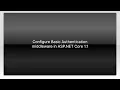 Configure Basic Authentication middleware in ASP NET Core 1 1