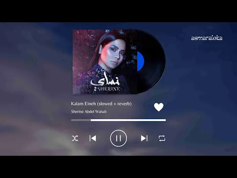 Download MP3 sherine - kalam eineh (slowed + reverb)