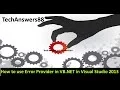 How to use Error Provider in VB NET in Visual Studio 2013