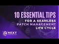 10 Best Practices to Patch Management Life Cycle