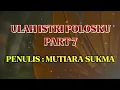 Download Lagu ULAH ISTRI POLOSKU PART 7 ( KBM APP )