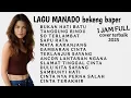 Download Lagu LAGU MANADO COVER TERBAIK SEPANJANG MASA 2025