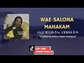 Download Lagu WAE SALONA MAHAKAM | ARMAN DIAN RUZANDA | UTEBBANG TAKKE REPPE MARAPOE | LAGU BUGIS