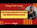 Delete Duplicates in SQL Using ROW - NUMBER Step-by-Step Guide