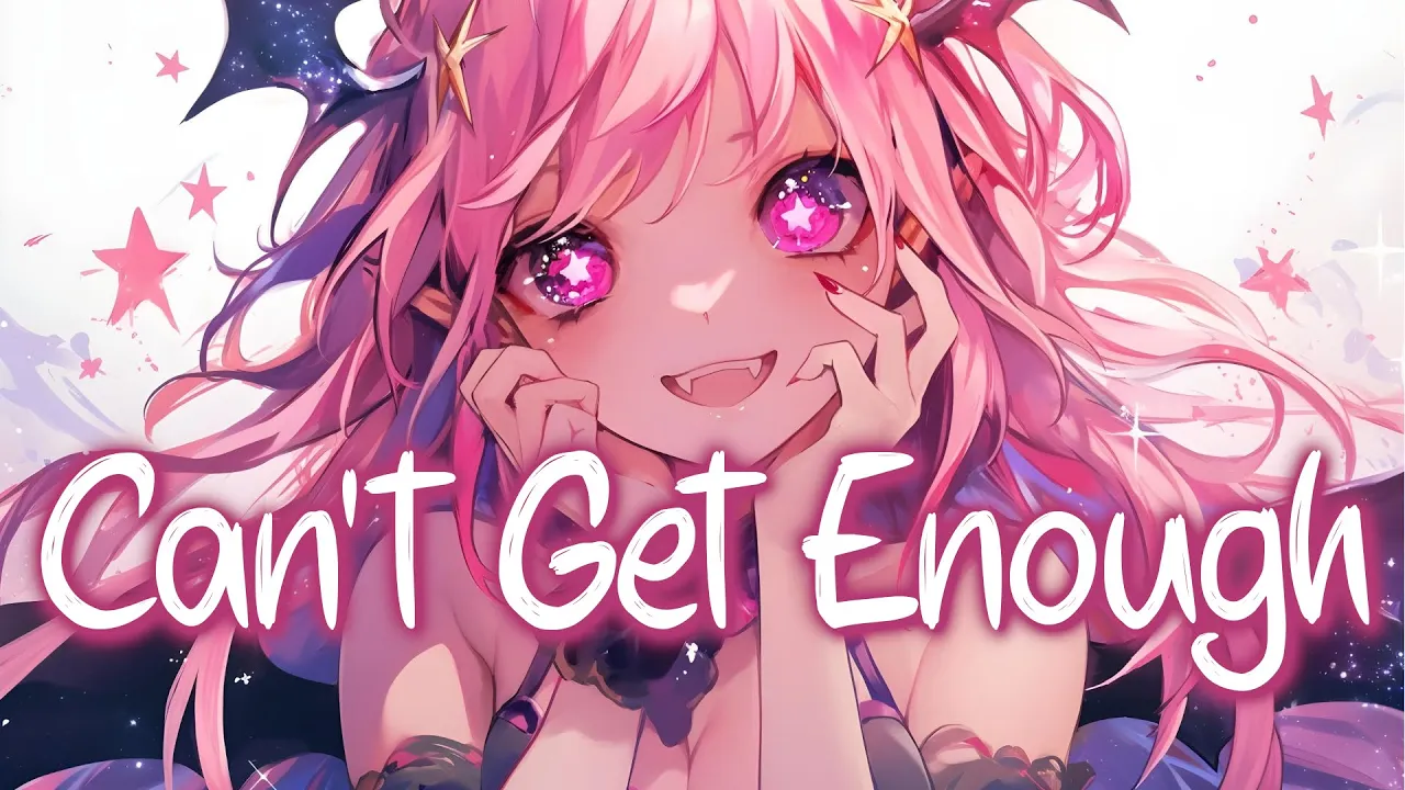 「Nightcore」 Can't Get Enough - Victoria Nadine, Kygo ♡ (Lyrics) 「Nightcore」 Can't Get Enough - Victoria Nadine, Kygo ♡ (Lyrics)