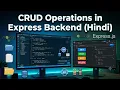Build CRUD API using Express js Step by Step Hindi