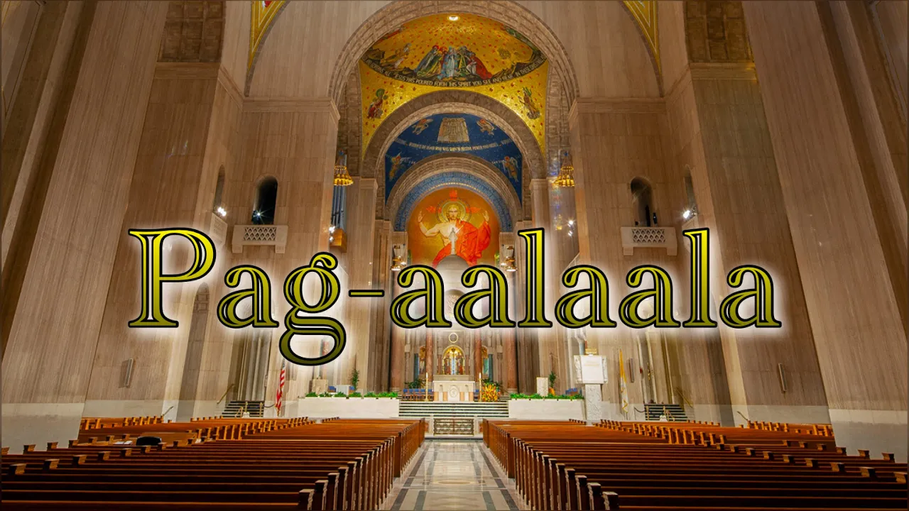 PAG-AALAALA with Lyrics