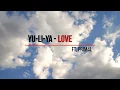 Download Lagu YU-LI-YA - LOVE FT. PRIM4L (ORIGINAL)