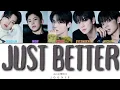 A.C.E (에이스) 'Just Better' Lyrics (Color Coded Lyrics Han/Rom/Eng)