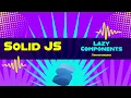 Lazy Components in Solid JS Solid JS tutorials Part 36