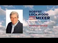 Dr Robert Mixer Memorial May 12 2023