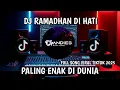 Lagu DJ RAMADHAN DI HATI 2025 VERSI DJ ANDIES REMIX FULL BASS VIRAL TIKTOK TERBARU 2025