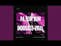 Lagu Pa Bum Bum (Remix)