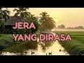 Lagu 🎆 JERA YANG DIRASA 🎆