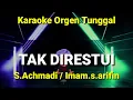Download Lagu TAK DIRESTUI ( S.ACHMADI / IMAM.S.ARIFIN ) / KARAOKE ORGEN TUNGGAL