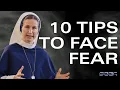 10 Tips For Living Without Fear | Sr. Mary Grace, S.V | SEEK25