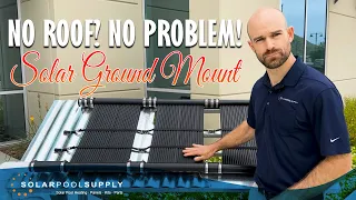 No Roof Space Ground Mount Solar Pool Panels Are Your Solution Solar Pool Supply