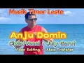 Musik Timor Leste Anju Domin by July Freitas Garut