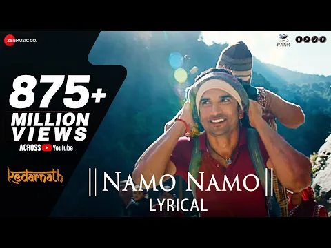 Download MP3 Namo Namo - Lyrical | Kedarnath | Sushant Rajput | Sara Ali Khan | Amit Trivedi | Amitabh B