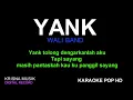 Download Lagu YANK  KARAOKE WALI BAND HD