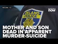 Delano PD Mother and son found dead from apparent murder-suicide in Delano home