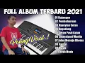 Download Lagu FULL ALBUM DANGDUT TERBARU 2021 || KARYA CIPTA H.RHOMA IRAMA || VERSI ANDRIKHAN