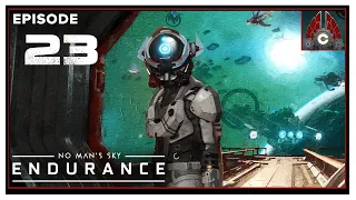 CohhCarnage Plays No Man's Sky: Endurance Update - Episode 23