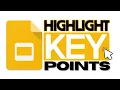 Make Key Points Shine Highlighting Tricks in Google Slides Easy Tutorial
