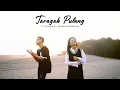 Download Lagu TARAGAK PULANG - TRI SUAKA FT. NABILA MAHARANI #KreativeBersamaPragita #PragitaFest2023