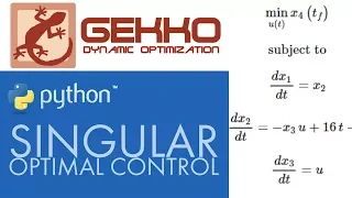 Singular Optimal Control Solved with GEKKO