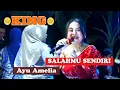 Lagu KING MUSIK ✨✨ Ayu Amelia ✨  Salahmu Sendiri