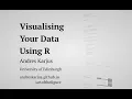 Visualizing your data using R course introduction
