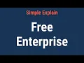 Free Enterprise Definition How It Works Origins and Example