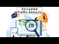 Encrypted Traffic Analysis A Comprehensive Tutorial