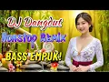 Lagu DJ DANGDUT NONSTOP FULL ALBUM BASS EMPUK  DJ REMIX ENAK BUAT SANTAI VOL 49