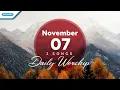 Lagu November 7 • Penuhi Hidupku - Pada Kaki SalibMu // Daily Worship