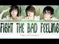 Download Lagu T-Max Fight the bad feeling ( color coded lyrics