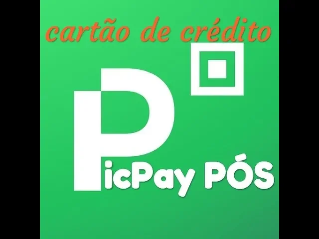 PICPAY PÓS, PRÉ PAGO OU CARTÃO DE CRÉDITO NOVIDADE NOV_IDADES NOVA
