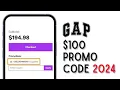 100 GAP Promo Code 2024 GAP Coupon Code EXCLUSIVE SAVINGS