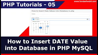 How to Insert DATE Value into Database in PHP MySQL PHP Tutorials - 5