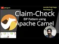 Claim Check EIP Design Pattern using Apache Camel