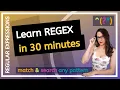 REGEX - How to match and search any pattern or validate input Regular expressions 30-min course