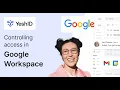 How do I control access to my data and applications within Google Workspace