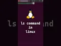 Basic Linux Commands ls command Explained in 20 Seconds
