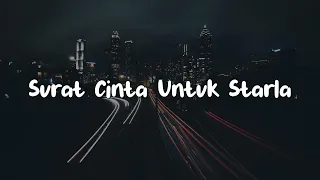 Download Surat Cinta Untuk Starla, Penjaga Hati, Putus Atau Terus (Lirik) - Virgoun, Nadhif Basalamah, Judika MP3