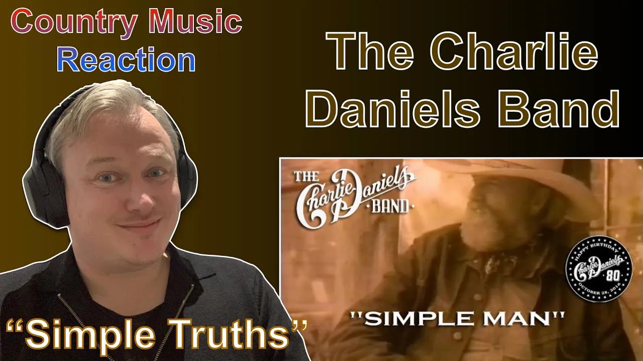 π¬π§ The Charlie Daniels Band - Simple Man (Reaction) | SIMPLE TRUTHS!!! π¬π§ π¬π§ The Charlie Daniels Band - Simple Man (Reaction) | SIMPLE TRUTHS!!! π¬π§