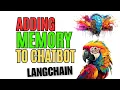 LangChain Giving Memory to LLMs