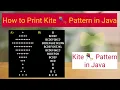 How to Print Kite Pattern in Java Kite Pattern in Java Pattern Programs in Java Pattern Java